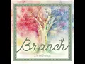 やなぎなぎ - Branch (Audio)