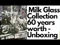 60 Year Collection of Milk Glass - Join us for the unboxing