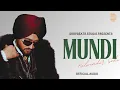 Lagu MUNDI (OFFICIAL AUDIO) KULWINDER SOHI | NEW PUNJABI SONG 2025 | DESINESS