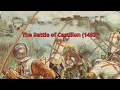 The Battle of Castillon 17 July 1453
