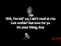 2Pac ft. Danny Boy - I Ain't Mad At Cha (Lyrics)