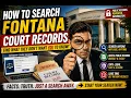 How to search Fontana court records