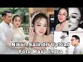 Lagu NIKEN SALINDRI UPLOAD FOTO MAS LINDRA, TAMPIL DI KALIMANTAN