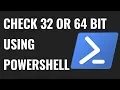 4 Ways to Find OS Architecture 32 or 64 bit using PowerShell