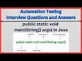 public static void main String args method in Java SDET Automation Testing Interview