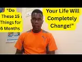 Lagu “Do These 15 Things for 6 Months — Your Life Will Completely Change!”