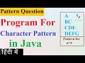 Q14 - Character Pattern in Java Character pattern program Pattern Questions in java