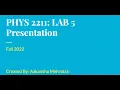 PHYS 2211 Lab 5 Presentation
