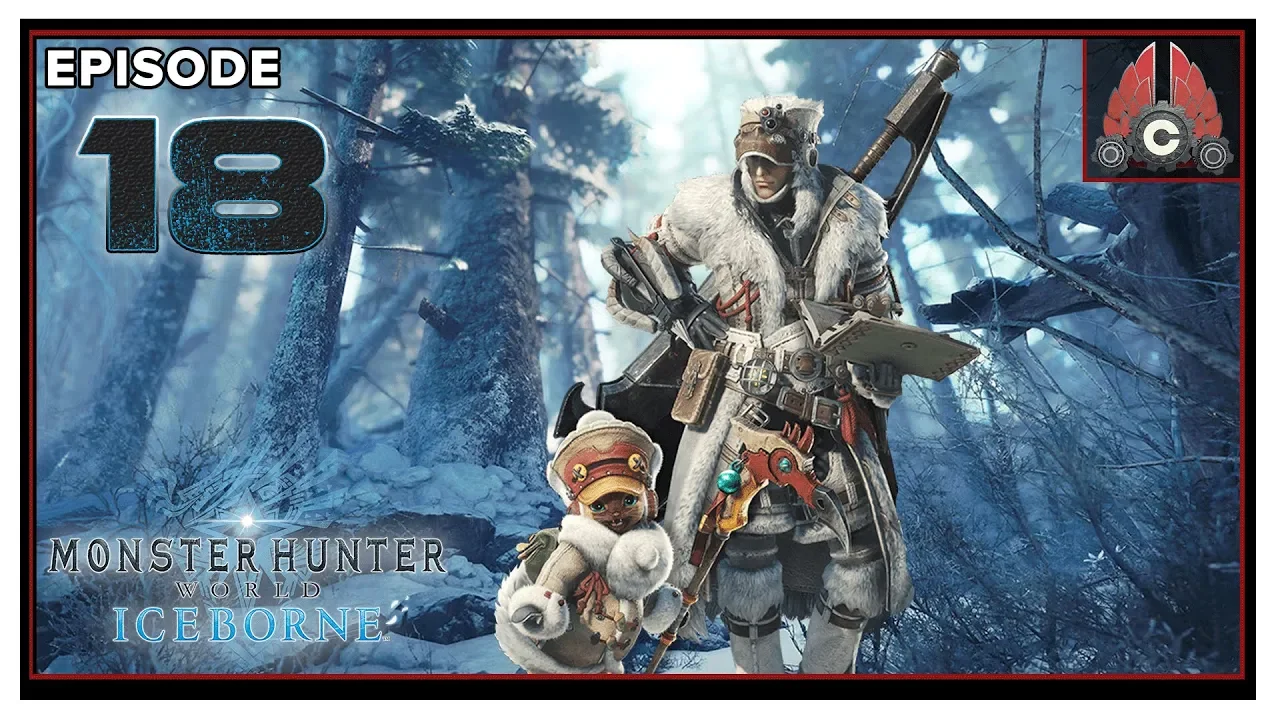 Let's Play Monster Hunter World: Iceborne On PC With CohhCarnage - Episode 18