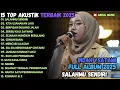 Download Lagu SALAHMU SENDIRI - KITA USAHAKAN LAGI - BERPISAH DIUJUNG JALAN | TOP AKUSTUK FULL ALBUM 2025