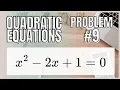 How to solve quadratic equation x2 - 2x 1 0 Problem