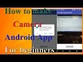 Android Studio Tutorial - How to make camera android app
