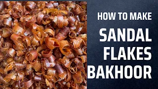 how to make sandal flakes bakhoor incense turaren wuta 