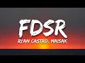Download Lagu FDSR - Ryan Castro, Maisak (Letra/Lyrics)