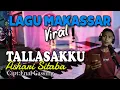 Download Lagu TALLASAKKU/ASHARI SITABA/CIPT/ENAL GASSING/Cover by (Ansar)
