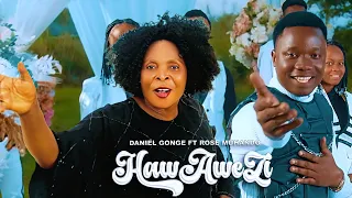 Daniel Gonge Ft Rose Muhando Hawawezi Official Music Video 