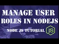 How To Manage User Roles In Node js