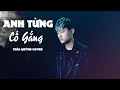 Download Lagu Anh Từng Cố Gắng | Nhật Phong | Thái Quỳnh Cover | Hot Tiktok