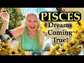 PISCES - THIS IS EPIC Your Dreams Are All Coming True Tarot August 9