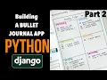 My 2nd project - A Bullet Journal WebApp in Django