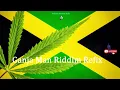 Ganja Man Riddim Refix Remix