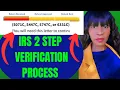 IRS TWO STEP IDENTITY VERIFICATION PROCESS 2023