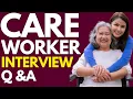 Top 20 Care Worker Interview Questions and Answers for 2026