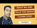 The Truth About Clean Code