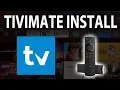 How to Install TiviMate on Firestick Fire TV Android TV