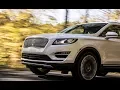Lincoln MKC 2019 First Look With Steve Hammes TestDriveNow