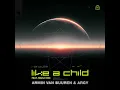 Armin van Buuren x ARGY ft. Marlo Rex - Like A Child (Extended Mix)