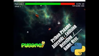 Asteroids - Adding Collision Detection and Game Over State Python Pygame Coding Walkthrough