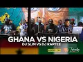 Download Lagu GHANA VS NIGERIA DJ SOUND CLASH