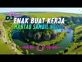 Download Lagu DJ  SLOW ENAK  BANGET  | COCOK BUAT KERJA dan SANTAI |MANTAB SAMBIL NGOPI | KERJA JADI SEMANGAT MP3