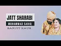 Download Lagu Jatt Sharabi- Mohammad Sadiq \u0026 Ranjit Kaur X Smoke Ride