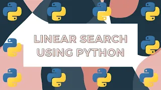 Linear Search using Python in Hindi