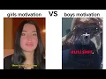 Girl Motivation vs Boy Motivation
