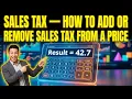 Sales Tax Calculator How to Add or Remove Sales Tax from a Price