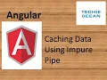 ANGULAR 15 Caching API in Impure Pipe
