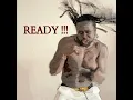 READY