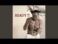 READY