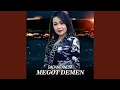 Download Lagu Megot Demen (Live)