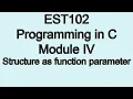 Passing Structure to a function Module 4 KTU EST 102 Programming in C