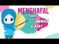 Menghafal Surat Annas untuk TK/PAUD