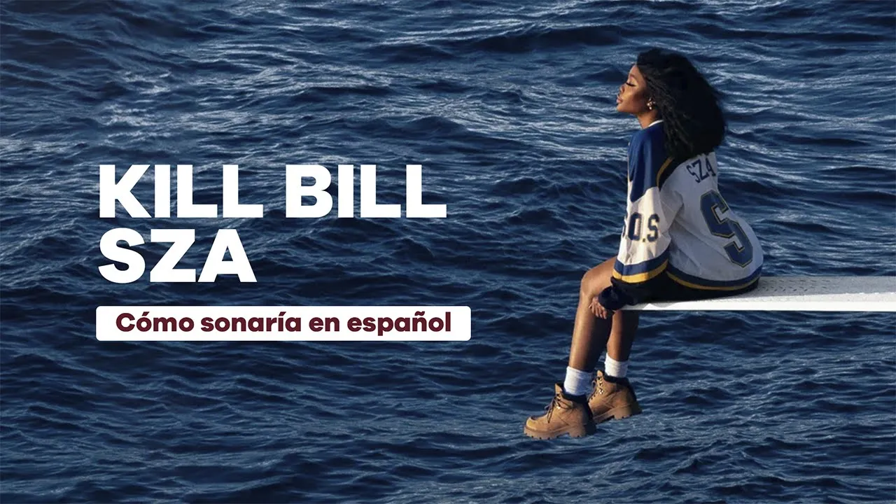 KILL BILL - SZA Cover Español