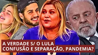 Lene Sensitiva revela separação de Virginia e Zé Felipe? Nova pandemia? o Lula já está doente! e+