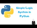 Python Tutorial 7 - Simple Login System In Python