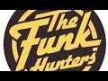 The Funk Hunters - Shake The Room!