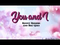 Download Lagu You and I - Kenny Rogers \u0026 Bee Gees (Lyrics)