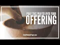 Prayer For Offering At Church Offering Prayer